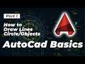 AutoCad Basics #1- How to draw Lines/ Circles and other Objects | AutoCad Tutorials | Inovatrix Guys