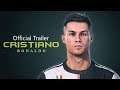 Cristiano Ronaldo► Official Trailer►PES2020