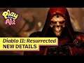 Diablo II: Resurrected - Rod Fergusson Reveals New Details | Play For All 2021