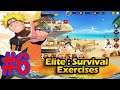 Elite Survival Exercises - Ultimate Fight:Survival #6