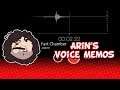 Game Grumps: Arin's Voice Memos