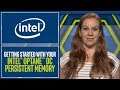 Get Started with Intel® Optane™ DC Persistent Memory | Intel Software