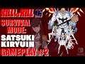 [ KILL LA KILL THE GAME: IF ] Gameplay #2: Survival mode with Satsuki Kiryuin (Switch)