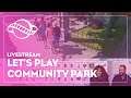 Let's Play | En-Chanté Valley Community Park