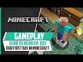 MINECRAFT | ZERO TO HERO - Our First Day In Minecraft