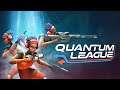 Quantam League || A New Competitive online FPS