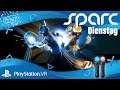 SPARC  / Playstation VR ._. Update 1.12 / lets play /german / deutsch / live