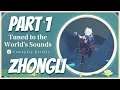 Tuned to the World's Sounds (Part 1 Zhongli)