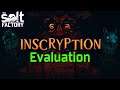 Evaluating Inscryption - Innovative horror meets deck building card game