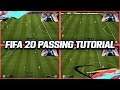 FIFA 20 PASSING TUTORIAL - COMPLETE GUIDE TO PERFECT PASSING