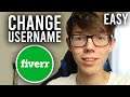 How To Change Fiverr Username | Change Username On Fiverr