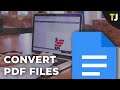 How to Convert a PDF File Into a Google Document