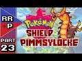 Illegal Pokemon Everywhere! Pokemon Shield Pimmsylocke (Unique Nuzlocke Challenge) - Part 23