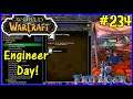 Let's Play World Of Warcraft #234: Engineering Day!
