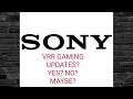 SONY VRR ALLM HDMI2.1 UPDATE DEBACLE CONTINUES ! IS IT STILL ON THE WAY? TECH THERAPY