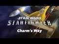 Star Wars: Starfighter - Bonus Level 3 - Charm's Way