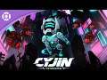 Cyjin: The Cyborg Ninja - Launch Trailer