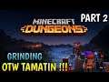 GRINDING ITEM LANGKA SAMPE TAMAT ?! Minecraft Dungeon Gameplay - PART 2
