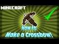 How to Make a Crossbow in Minecraft!