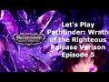 Let's Play Pathfinder Wrath of the Righteous  Episode 5