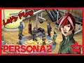 LET'S PLAY Persona 2 PRT 20