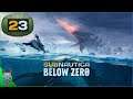 LP Subnautica Below Zero Folge 23 Riesige Eiswürmer [Deutsch]