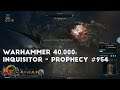 Only Corruption Lies Beyond The Veil | Let's Play Warhammer 40,000: Inquisitor - Prophecy #954