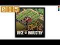 Rise of Industry deutsch Let's Play #015 ■ Mehr Spezialisierung ■ Gameplay german
