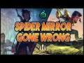 Spider Mirror Gone Wrong | Legends Of Runeterra Gameplay