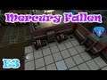 A place for healing - Mercury Fallen | Ver. 21 | Alpha Gameplay | E3