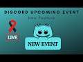 Create Discord Upcoming Events - (Discord New Feature 2021)