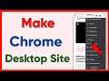 How To Enable Desktop Site In Google Chrome On Android (2022)