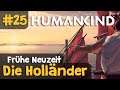 Let's Play Humankind #25: Wir kaufen alles! (Gameplay / Releaseversion / Deutsch)