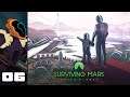 Let's Play Surviving Mars: Green Planet [Modded] - PC Gameplay Part 6 - Let There Be Mods!