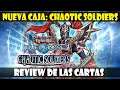 NUEVA EXPANSIÓN: CHAOTIC SOLDIERS - REVIEW | DUEL LINKS
