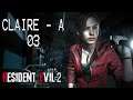 Resident Evil 2 Remake [Claire A] 03