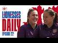"She Knows How to Wind Me Up, and Enjoys It!" | Fran Kirby & Mary Earps | Lionesses Daily Ep. 22