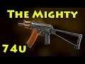 The Mighty AK-74u - Escape From Tarkov