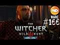 The Witcher 3 - FR - Episode 166 - Epilogue Mort en Goguette et Sésame ouvre toi (part 1)