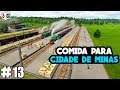 TRANSPORTE DE COMIDA PARA CIDADES DE MINAS - TRANSPORT FEVER 2 #13