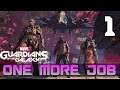 [1] One More Job (Let’s Play Marvel's Guardians of the Galaxy w/ GaLm)