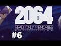2064: Read Only Memories #6 - Dr. Fairlight!!