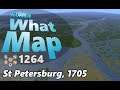 #CitiesSkylines - What Map - Map Review 1264 - St. Petersburg, Ingria 1705