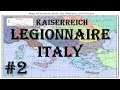 Hearts of Iron IV - Kaiserreich: Legionnaire Italy #2