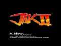 Jak II E3 Demo - "Work In Progress" Screen