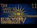 Let's Play Europa Universalis IV Imperium Universalis The Land of Alexander Part 11