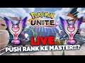 Rank Master Menuju Top 100!!? - Pokemon Unite