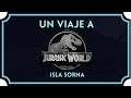 Un viaje a Jurassic World - Isla Sorna