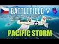 Battlefield V PACIFIC STORM Conquest - NO Commentary | PC český Let's Play | ULTRA 2560x1440p