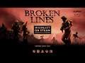 Broken Lines Story Trailer 2020
